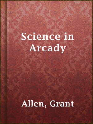 Science in Arcady - ebook